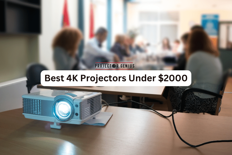 Best 4K Projectors Under $2000