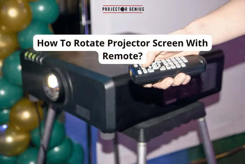 Rotate Projector Screen With Remote